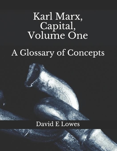 Karl Marx, Capital, Volume One