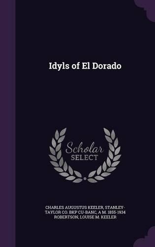 Idyls of El Dorado