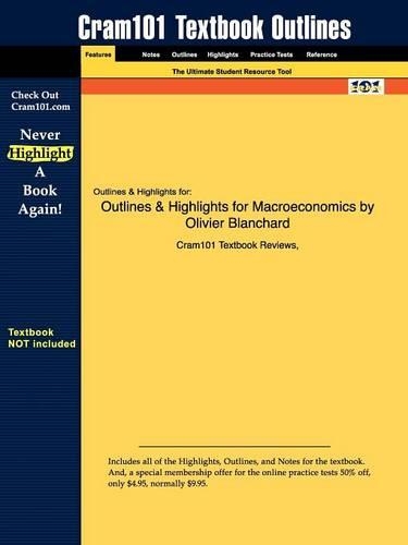 Outlines & Highlights for Macroeconomics by Olivier Blanchard