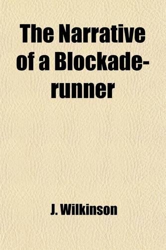 The Narrative of a Blockade-Runner