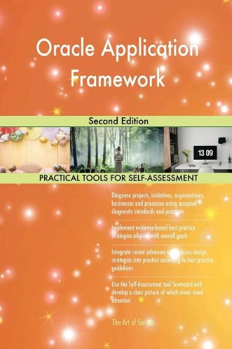 Oracle Application Framework: Second Edition
