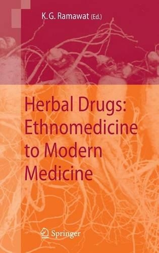 Herbal Drugs: Ethnomedicine to Modern Medicine