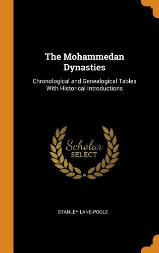 The Mohammedan Dynasties