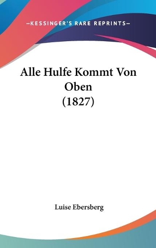 Alle Hulfe Kommt Von Oben (1827)