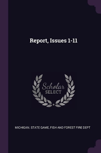 Report, Issues 1-11