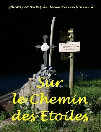 Sur Le Chemin Des Etoiles