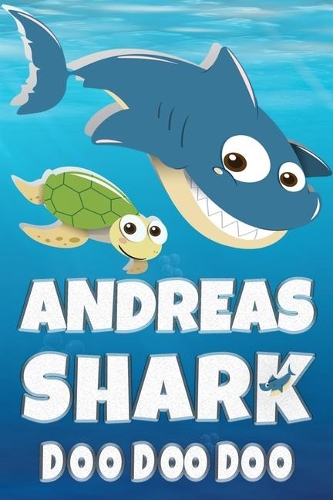 Andreas: Andreas Shark Doo Doo Doo Notebook Journal For Drawing or Sketching Writing Taking Notes, Personolized Gift For Andreas