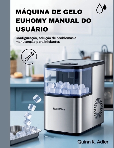 Máquina de Gelo Euhomy Manual do Usuário