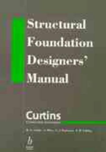Structural Foundation Designers' Manual