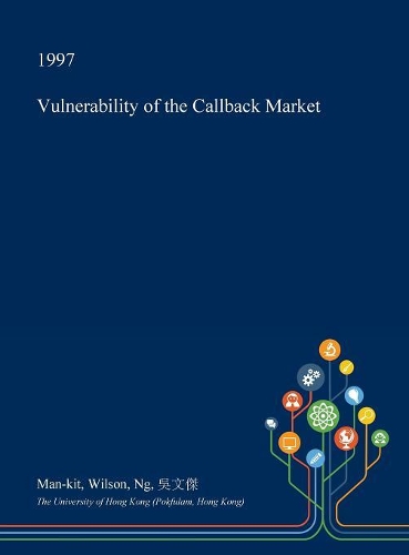 Vulnerability of the Callback Market