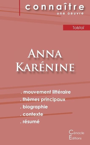 Fiche de lecture Anna Karénine de Léon Tolstoï (analyse littéraire de référence et résumé complet)