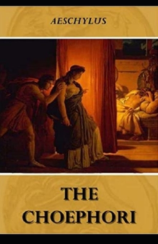 Choephori Illustrated