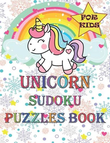 Unicorn Sudoku Puzzles Book for Kids