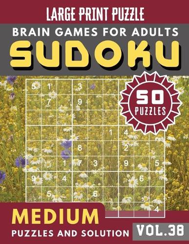 Sudoku Medium: suduko puzzle books for adults medium - Sudoku puzzle for memory Sudoku Quest for Adults & Seniors and Sudoku Solver (Sudoku Brain Games Puzzles Boo(38 Sudoku Brain Games Puzzles Book Large Print)
