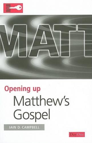 Opening Up Matthew's Gospel