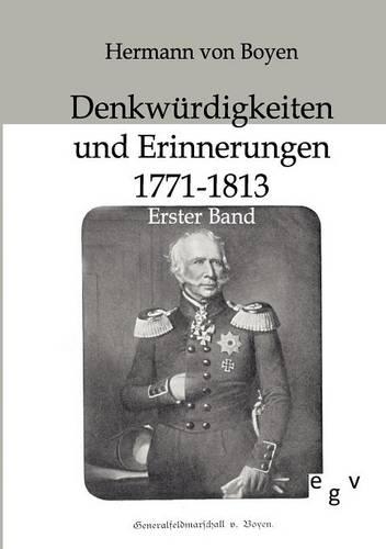 Denkwürdigkeiten und Erinnerungen 1771-1813