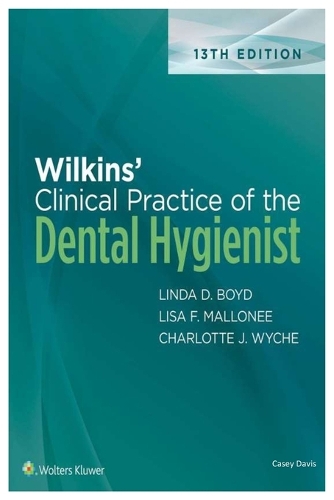 Clinical Practice of the Dental Hygienist