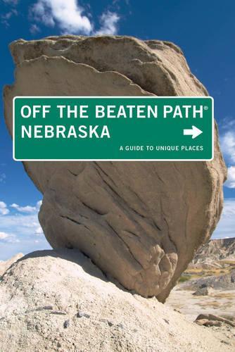 Nebraska Off the Beaten Path®