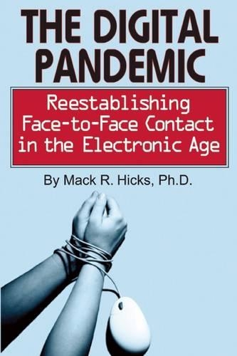 The Digital Pandemic