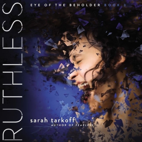 Ruthless: Eye of the Beholder(The Eye of the Beholder Series, 3)
