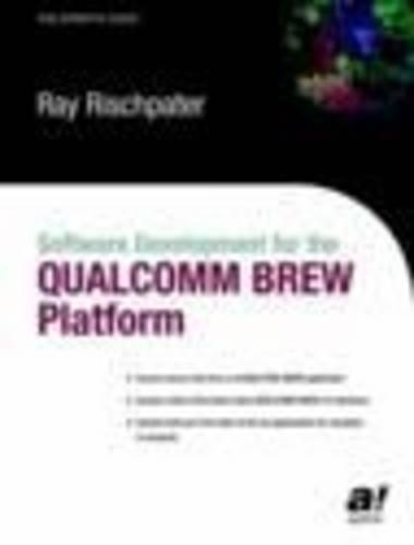 Software Development for the QUALCOMM BREW Platform