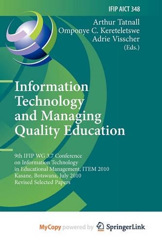 Information Technology and Managing Quality Education