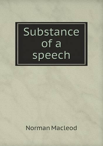 Substance of a speech