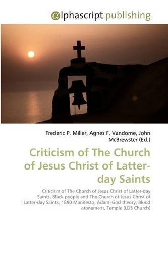 Criticism of the Church of Jesus Christ of Latter-Day Saints