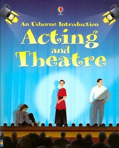 Acting and Theatre