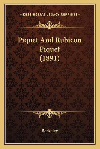 Piquet And Rubicon Piquet (1891)