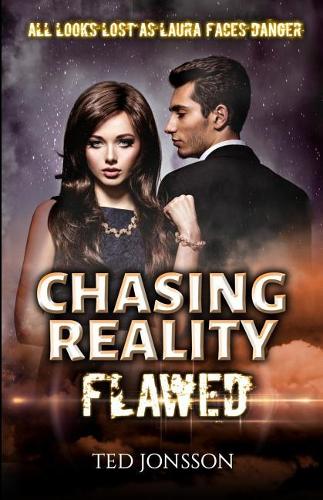 Chasing Reality, Flawed: Chasing Reality, Flawed