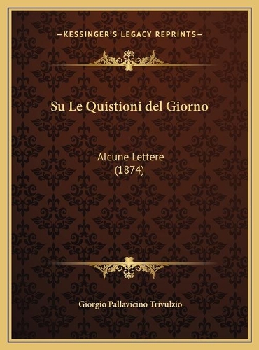 Su Le Quistioni del Giorno