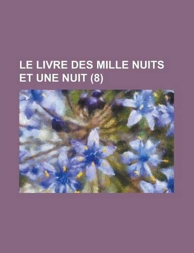 Le Livre Des Mille Nuits Et Une Nuit (8)