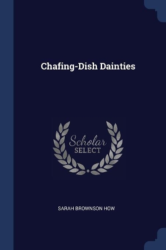 Chafing-Dish Dainties