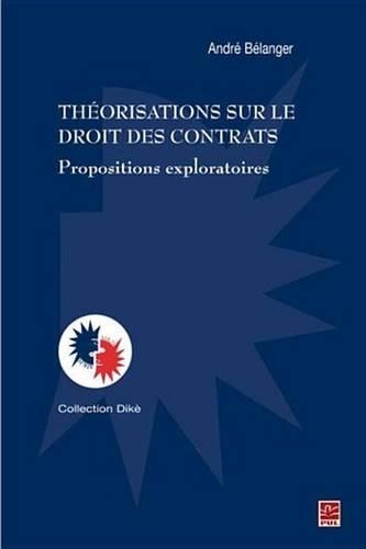 Theorisation Sur Le Droit Des Contrats