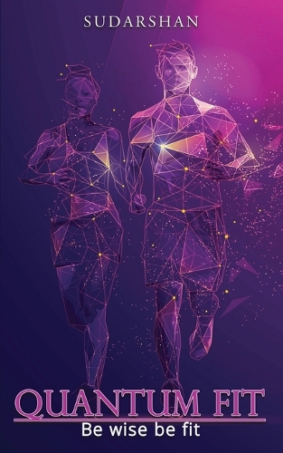 Quantum Fit Be wise be fit