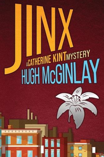 Jinx: (1 A Catherine Kint Mystery)