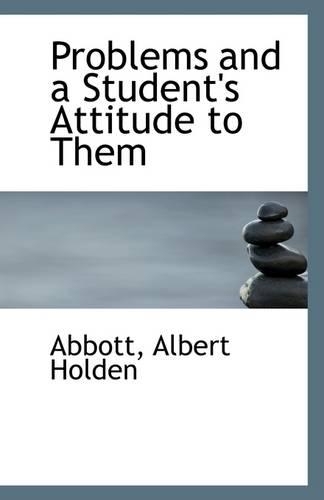 Problems and a Student's Attitude to Them