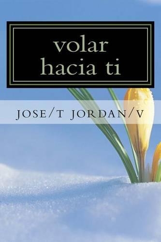 volar hacia ti: un camino a conocerte