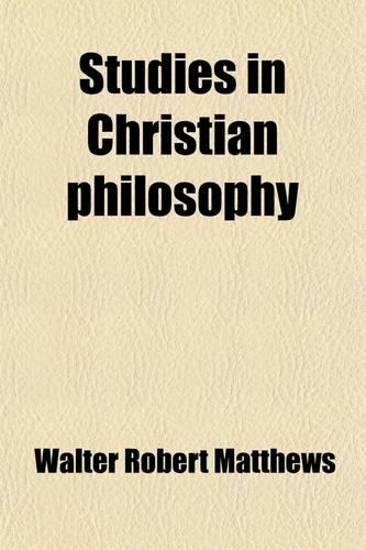 Studies in Christian Philosophy