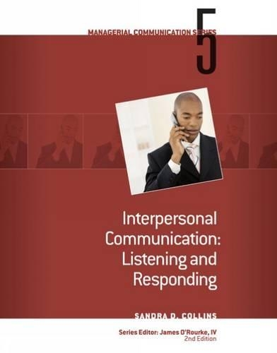 Module 5: Interpersonal Communication Listening and Responding