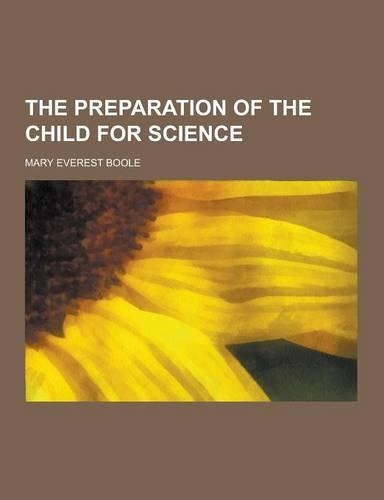The Preparation of the Child for Science