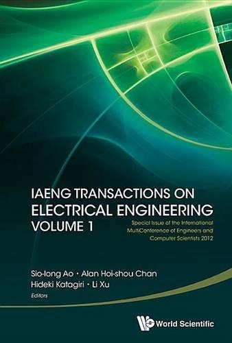 Iaeng Transactions on Electrical Engineering Volume 1