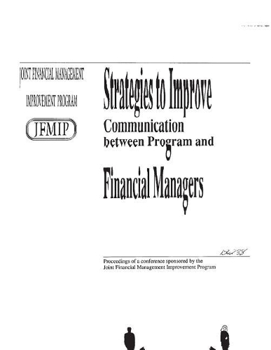 Strategies to Improve Communication Between Program and Financial Managers