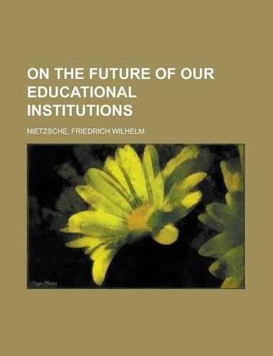 On the Future of Our Educational Institutions