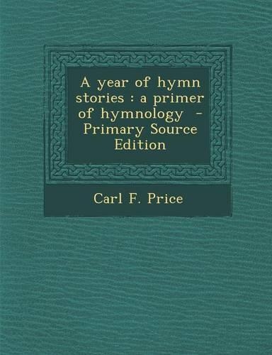 A Year of Hymn Stories