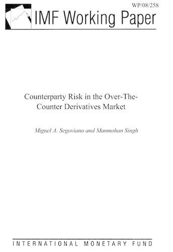Counterparty Risk in the Over-The-Counter Derivatives Market