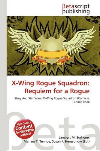 X-Wing Rogue Squadron: Requiem for a Rogue