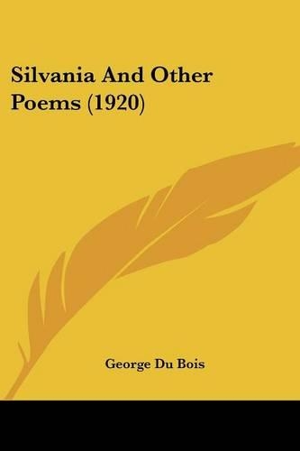 Silvania And Other Poems (1920)
