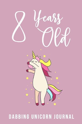 8 Year Old Dabbing Unicorn Journal